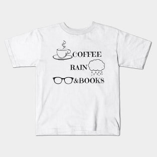 Coffee Rain and Books Kids T-Shirt